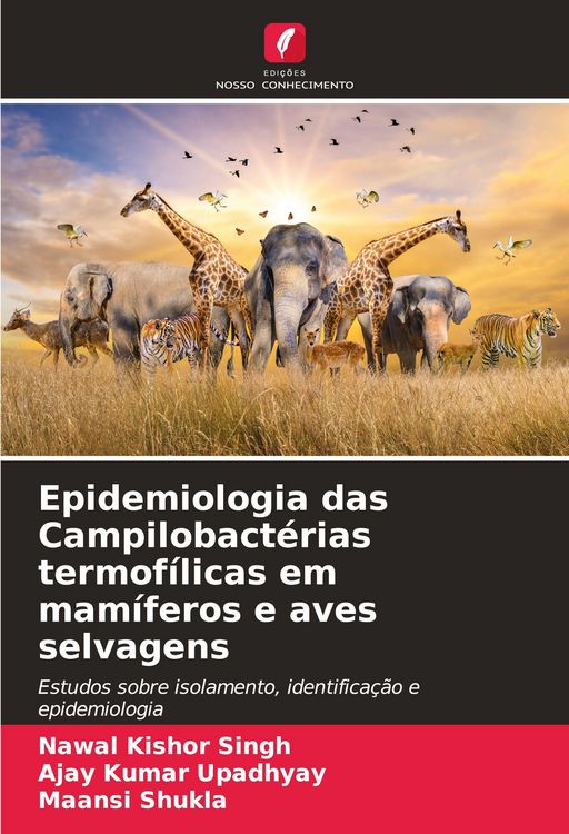 Produktbild: Epidemiologia das Campilobact&eacute;rias termof&iacute;licas em mam&iacute;feros e aves selvagens