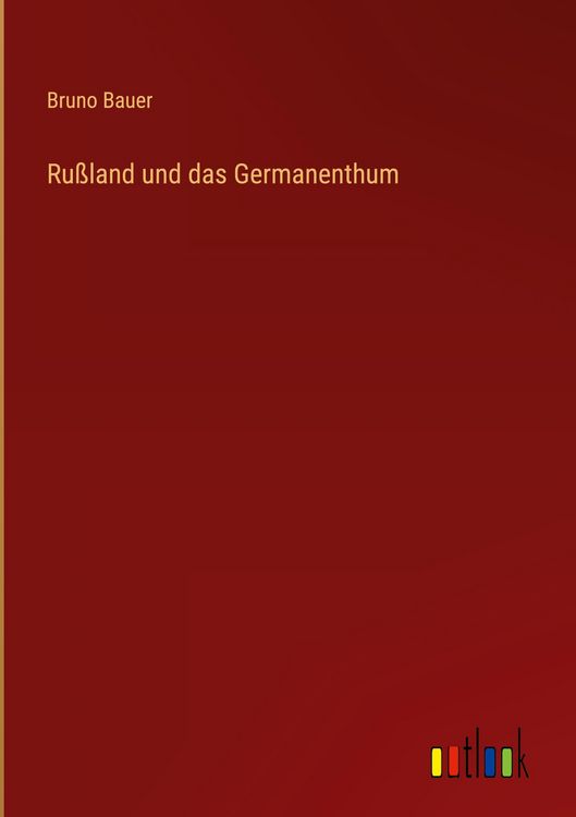 Produktbild: Ru&szlig;land und das Germanenthum