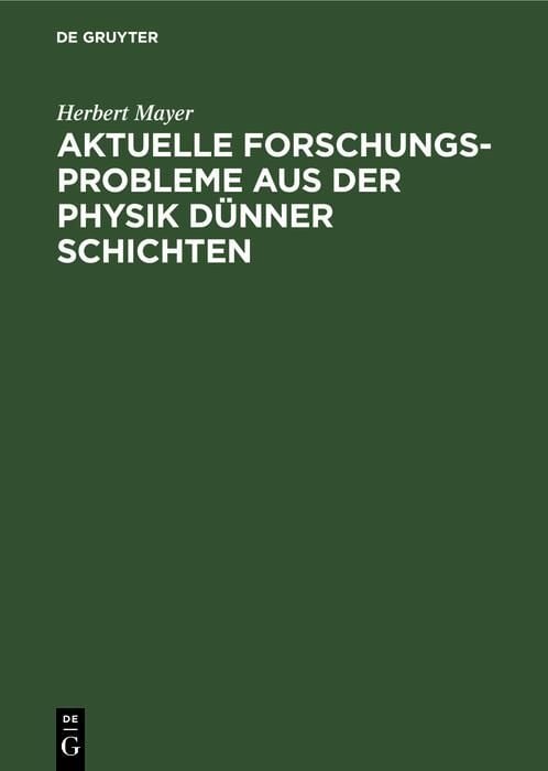 Produktbild: Aktuelle Forschungs-Probleme aus der Physik d&uuml;nner Schichten