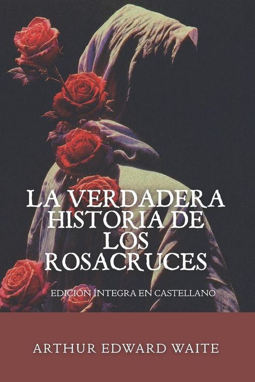Produktbild: La verdadera historia de los Rosacruces