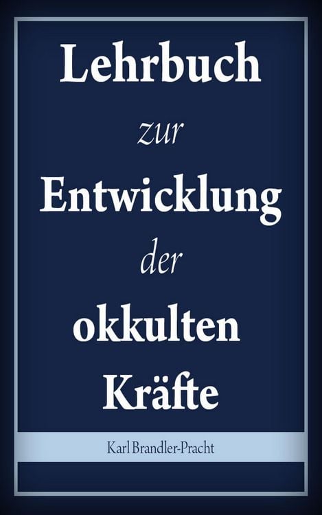 Produktbild: Lehrbuch zur Entwicklung der okkulten Kr&auml;fte