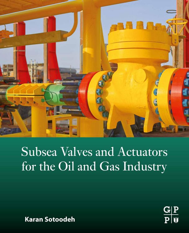 Produktbild: Subsea Valves and Actuators for the Oil and Gas Industry