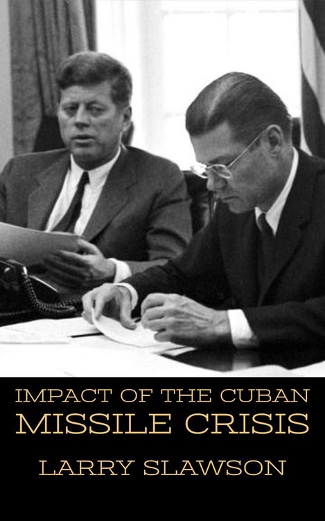 Produktbild: Impact of the Cuban Missile Crisis