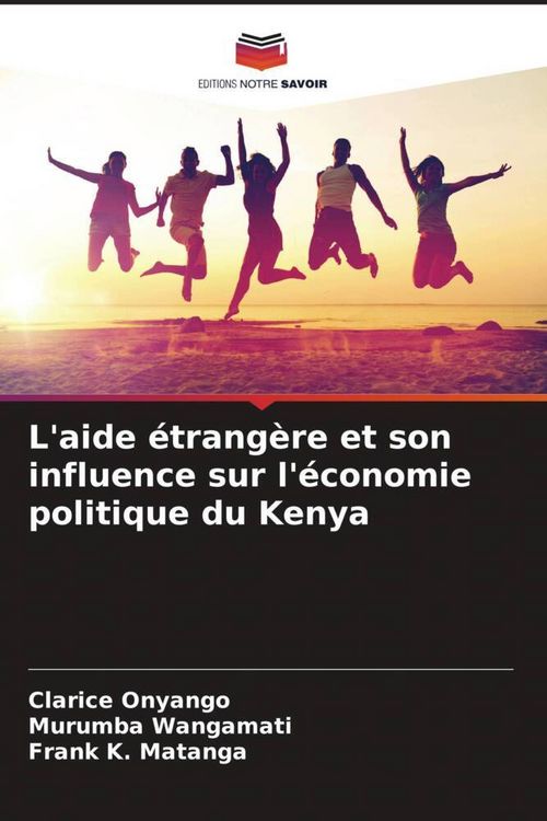 Produktbild: L'aide &eacute;trang&egrave;re et son influence sur l'&eacute;conomie politique du Kenya