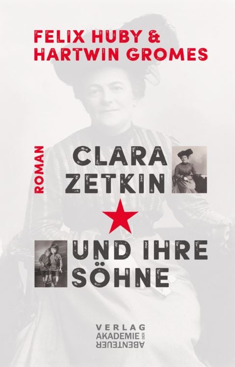 Produktbild: Clara Zetkin und ihre S&ouml;hne