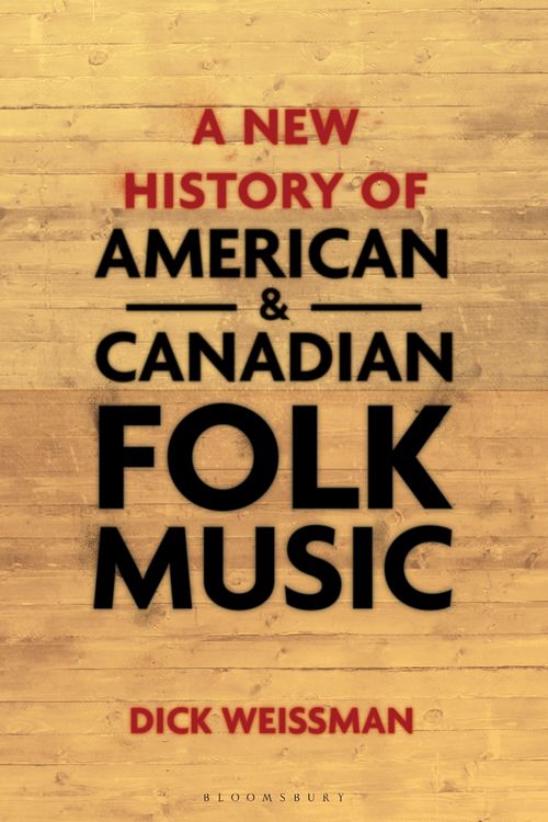 Produktbild: A New History of American and Canadian Folk Music