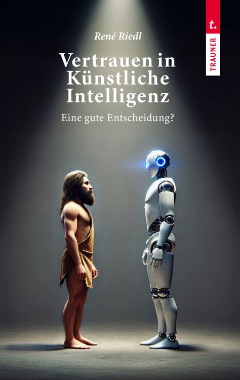 Produktbild: Vertrauen in K&uuml;nstliche Intelligenz, Eine gute Entscheidung?