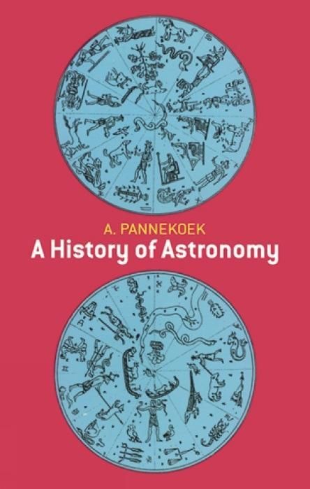 Produktbild: Pannekoek, A: History of Astronomy