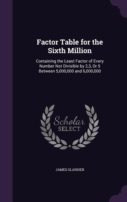 Produktbild: Factor Table for the Sixth Million