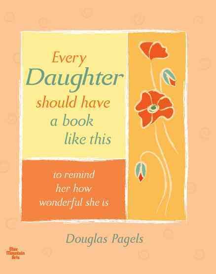 Produktbild: Every Daughter Should Have a Book Like This to Remind Her How Wonderful She Is