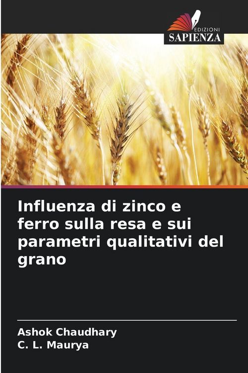Produktbild: Influenza di zinco e ferro sulla resa e sui parametri qualitativi del grano