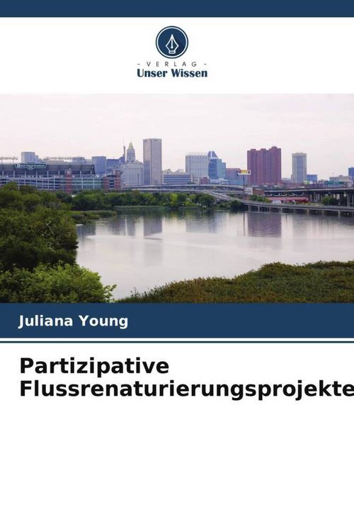 Produktbild: Partizipative Flussrenaturierungsprojekte