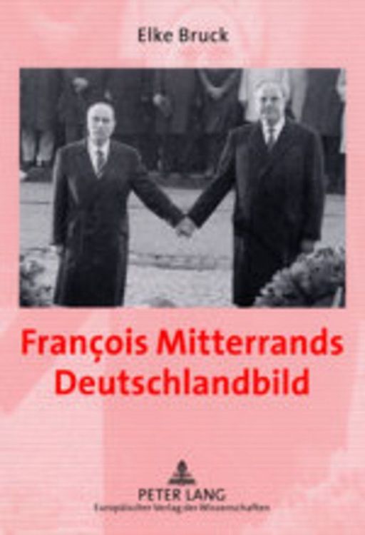 Produktbild: Fran&ccedil;ois Mitterrands Deutschlandbild