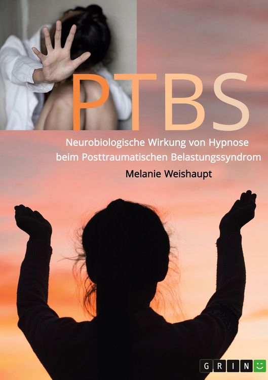 Produktbild: Neurobiologische Wirkung von Hypnose beim Posttraumatischen Belastungssyndrom