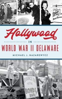 Produktbild: Hollywood in World War II Delaware