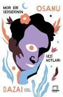 Produktbild: Mor Bir Serserinin Gezi Notlari