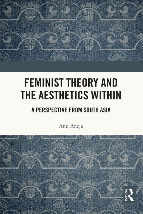 Produktbild: Feminist Theory and the Aesthetics Within