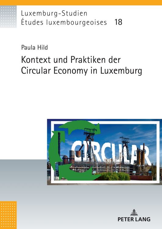 Produktbild: Kontext und Praktiken der Circular Economy in Luxemburg