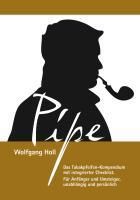 Produktbild: Pipe - Das Tabakpfeifen-Kompendium