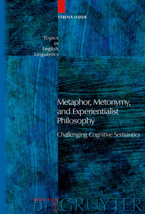 Bild vom Artikel Metaphor, Metonymy, and Experientialist Philosophy vom Autor Verena Haser