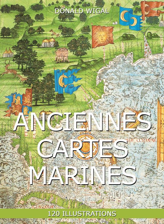 Produktbild: Anciennes Cartes marines 120 illustrations