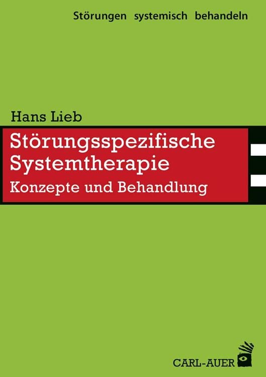 Bild vom Artikel Störungsspezifische Systemtherapie vom Autor Hans Lieb