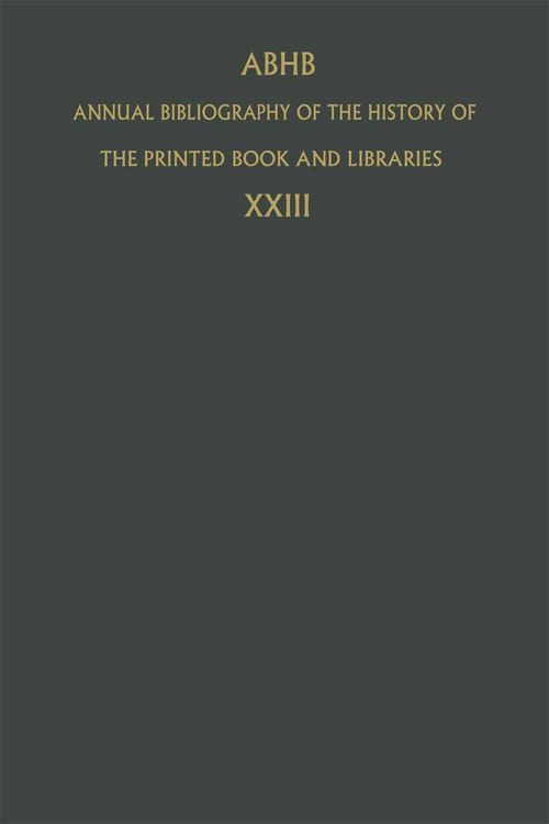 Produktbild: Annual Bibliography of the History of the Printed Book and Libraries