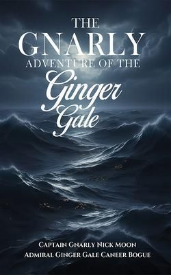 Produktbild: The Gnarly Adventure of the Ginger Gale