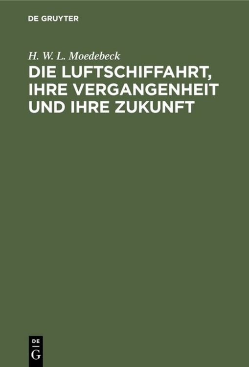 Produktbild: Die Luftschiffahrt, ihre Vergangenheit und ihre Zukunft