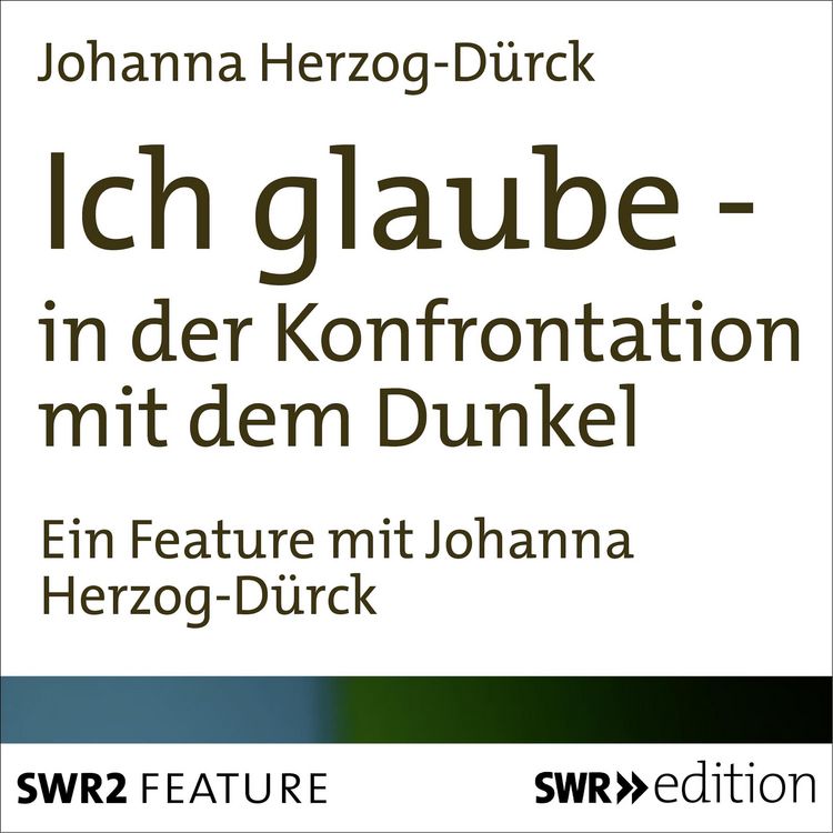 Produktbild: Ich glaube - in der Konfrontation mit dem Dunkel