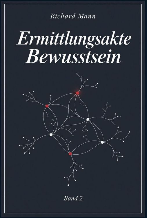 Produktbild: Ermittlungsakte Bewusstsein - Band 2