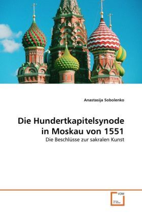 Produktbild: Sobolenko, A: Hundertkapitelsynode in Moskau von 1551