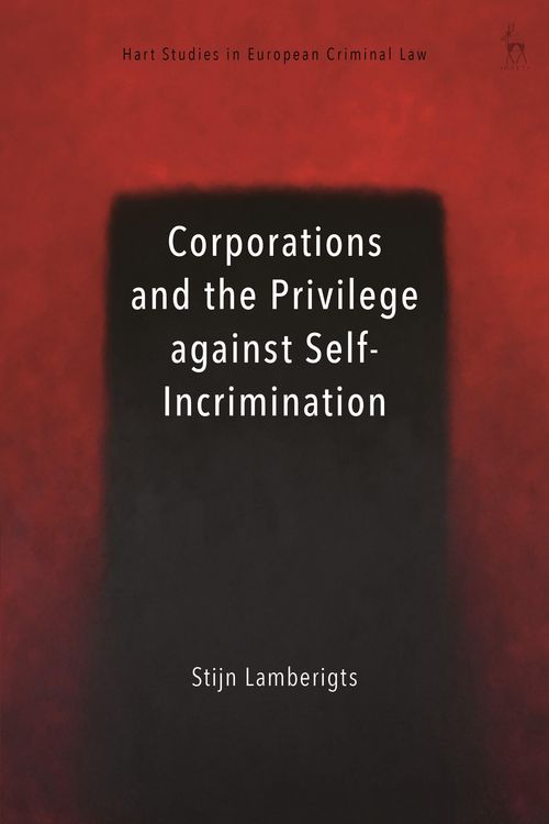 Produktbild: Corporations and the Privilege against Self-Incrimination