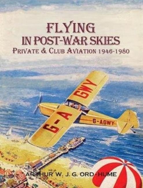 Produktbild: Ord-Hume, A: Flying in Post-War Skies