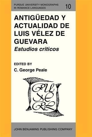 Produktbild: Antiguedad y actualidad de Luis Velez de Guevara