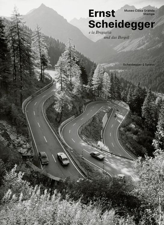 Produktbild: Ernst Scheidegger und das Bergell