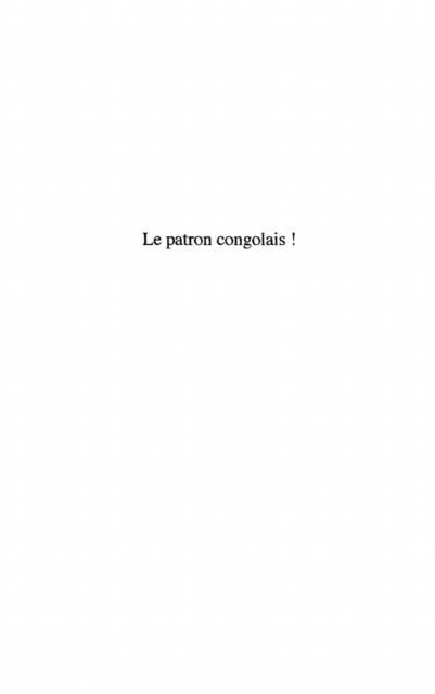 Produktbild: Patron congolais comedie en quatre actes