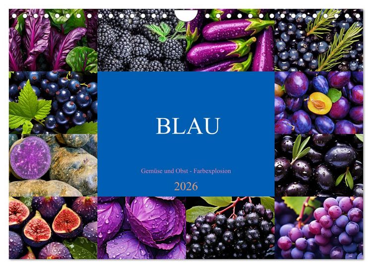 Produktbild: BLAU - Gem&uuml;se und Obst - Farbexplosion (Wandkalender 2026 DIN A4 quer), CALVENDO Monatskalender