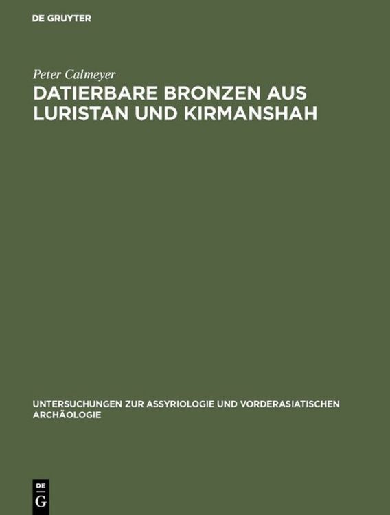 Produktbild: Datierbare Bronzen aus Luristan und Kirmanshah