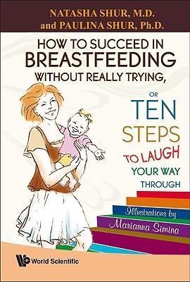 Produktbild: How To Succeed in Breastfeeding Witho ..