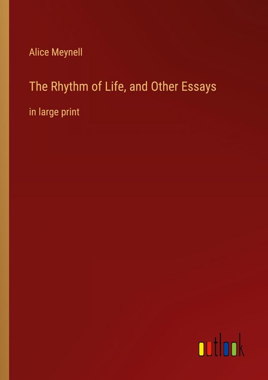 Produktbild: The Rhythm of Life, and Other Essays