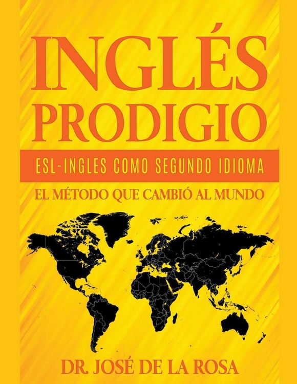 Produktbild: Ingles Prodigio Esl-Ingles como Segundo Idioma El metodo que Cambio al Mundo