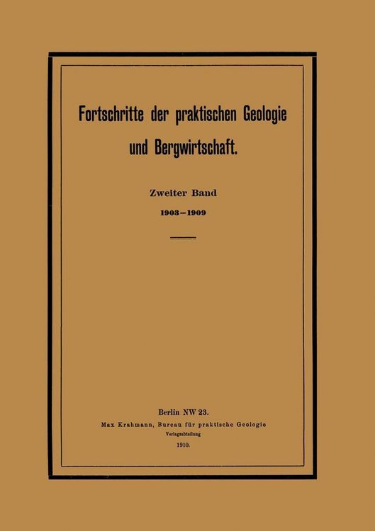 Produktbild: Fortschritte der praktischen Geologie und Bergwirtschaft