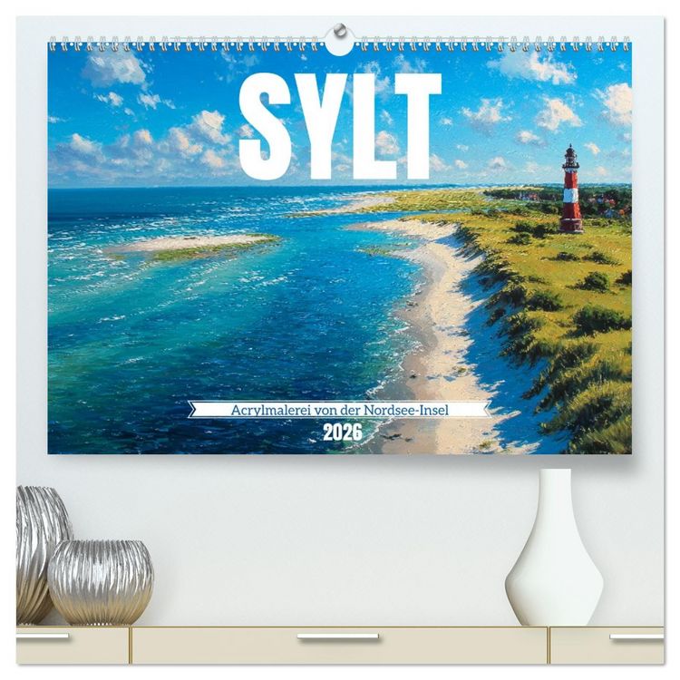 Produktbild: Sylt - Acrylmalerei von der Nordsee-Insel (hochwertiger Premium Wandkalender 2026 DIN A2 quer), Kunstdruck in Hochglanz