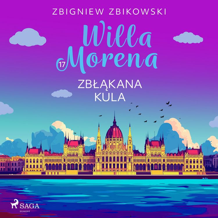 Produktbild: Willa Morena 17: Zbłąkana kula