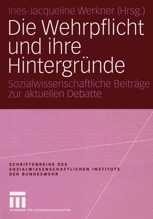 Produktbild: Die Wehrpflicht und ihre Hintergr&uuml;nde