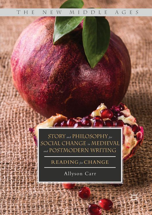 Produktbild: Story and Philosophy for Social Change in Medieval and Postmodern Writing