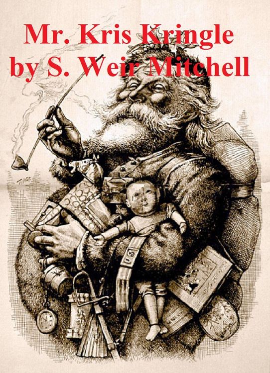 Produktbild: Mr. Kris Kringle: A Christmas Tale (Illustrated)