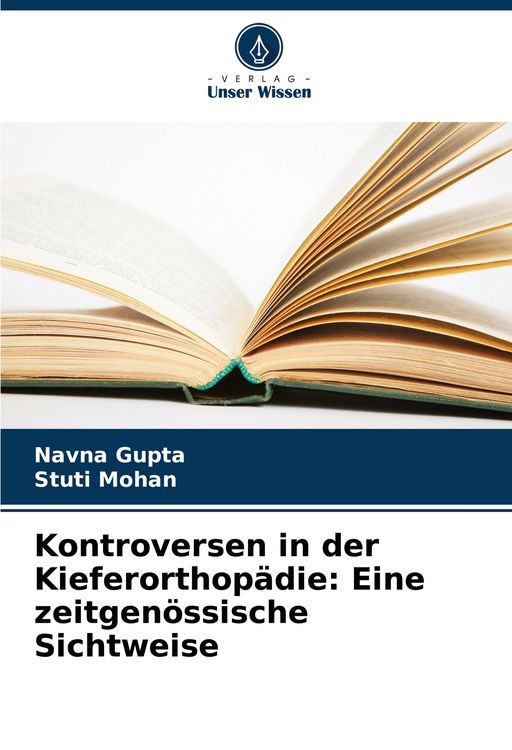 Produktbild: Kontroversen in der Kieferorthop&auml;die: Eine zeitgen&ouml;ssische Sichtweise