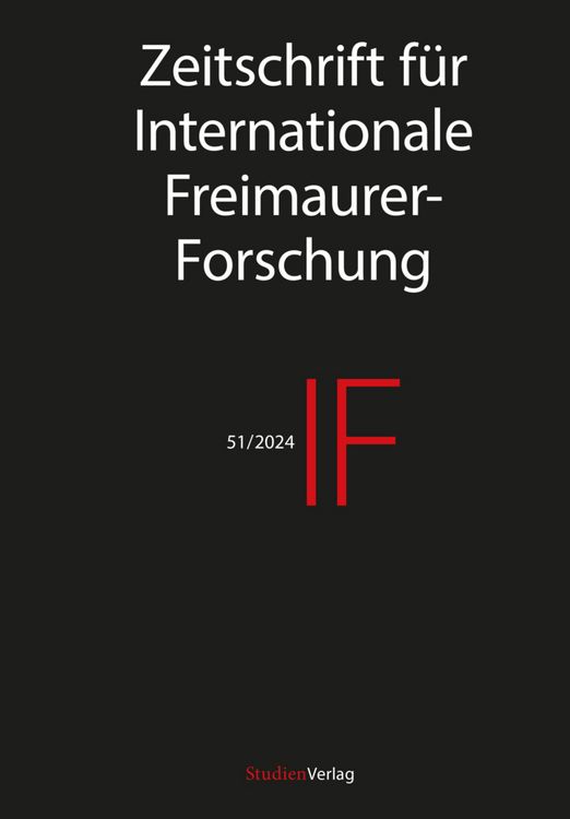 Produktbild: IF - Zeitschrift f&uuml;r Internationale Freimaurer-Forschung 51/24